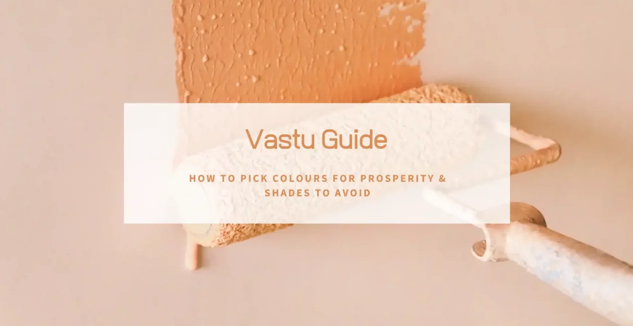 How to Pick Colors for Prosperity & Shades to Avoid
