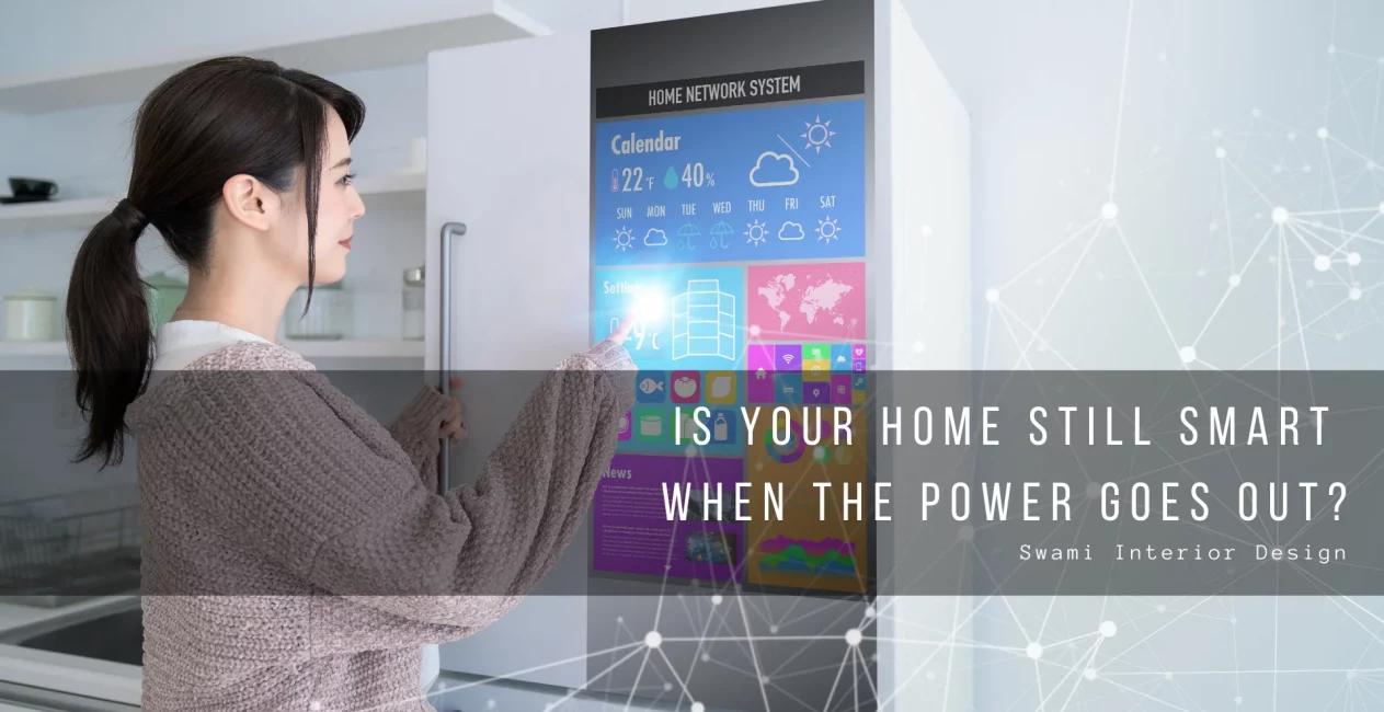 Is Your Home Still Smart When The Power Goes Out?